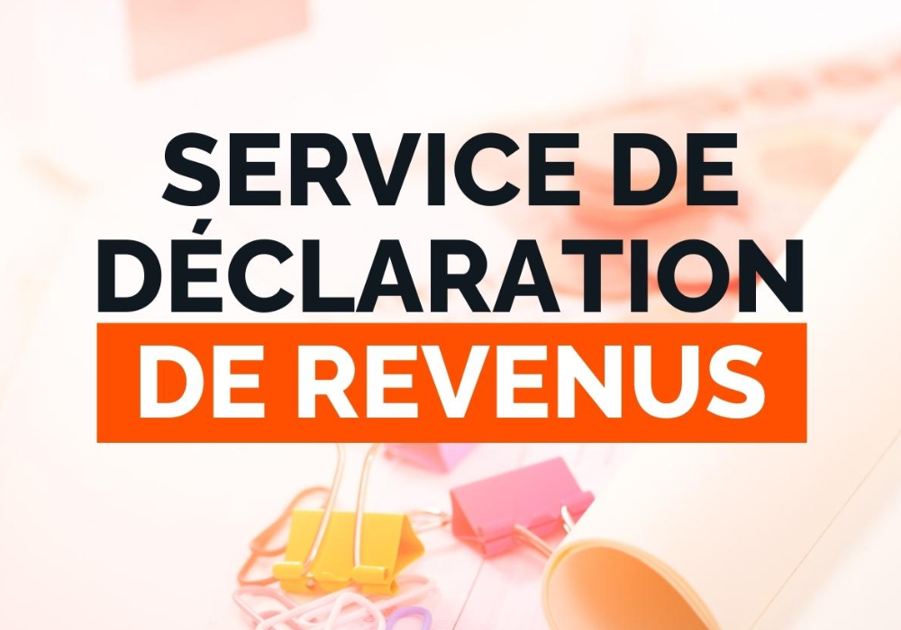 Du 4 mars au 29 avril 2026 : notre service des déclarations de revenus est disponible !